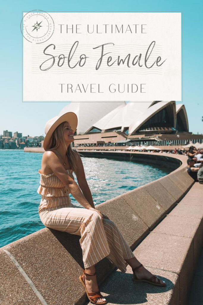 The Ultimate Solo Travel Guide: Must-Visit Destinations for Solo Female Travelers